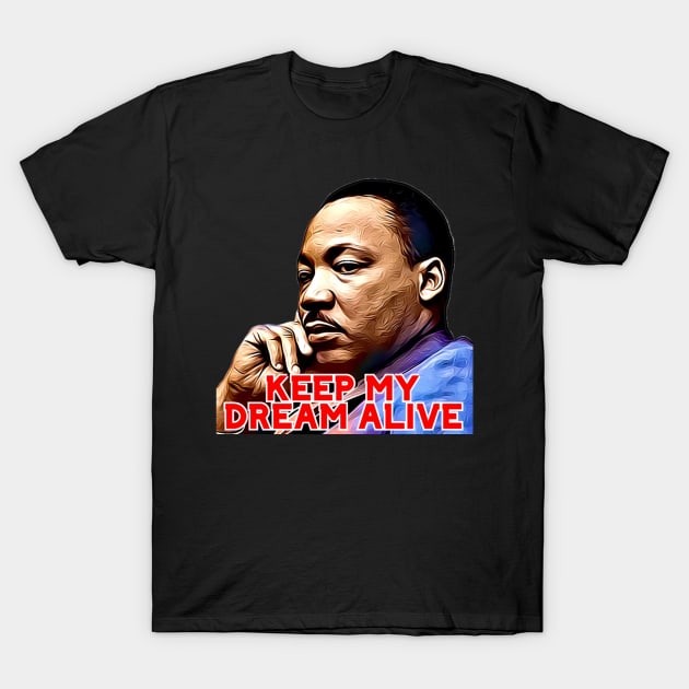 Reverend Martin Luther King I Have a Dream T-Shirt by BubbleMench